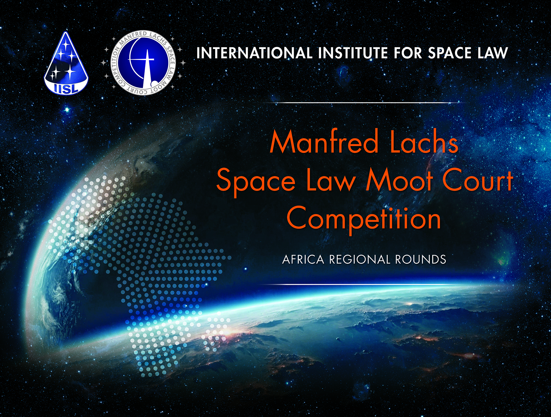 16th Africa Regional Round of the Manfred Lachs Space Law Moot Court Competition 22–23 May 2025 | CSIR International Convention Centre, Pretoria, South Africa